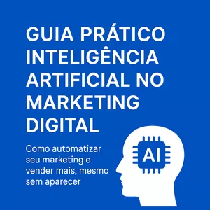Imagem de capa para o Ebook Guia Prático: Inteligencia Artificial no Marketing Digital