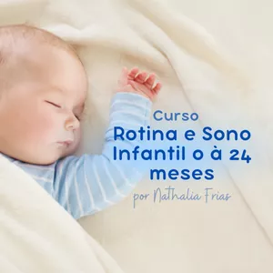 Imagem de capa para o Curso online Curso Rotina e Sono Infantil