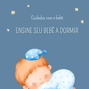 Imagem de capa para o Ebook Ensine seu Bebê a Dormir