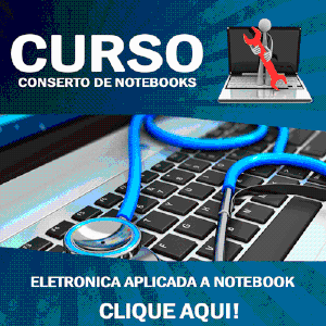 Curso Conserto de NoteBook Versão 3.0