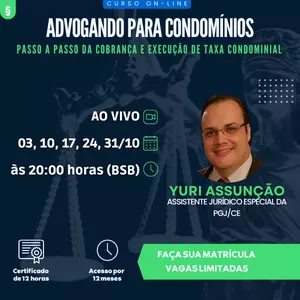 Imagem de capa para o Curso online Advogando para Condomínios: Passo a Passo da Cobrança e Execução de Taxa Condominial