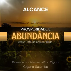 Imagem de capa para o Curso online Prosperidade e Abundância Ensinamento Cigano + Pote da prosperidade por Cigana Sulamita.