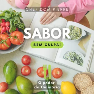 Imagem de capa para o Ebook Sabor Sem Culpa: Receitas para um Estilo de Vida Saudável e Sem Restrições
