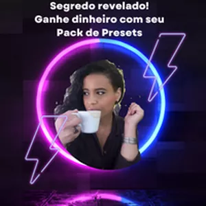 Imagem do curso  Segredo revelado! Ganhe dinheiro com seu Pack de Presets