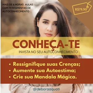 Imagem do curso CONHEÇA-TE - Ressignifique suas Crenças, Aumente sua Autoestima e Crie sua Mandala Mágica 