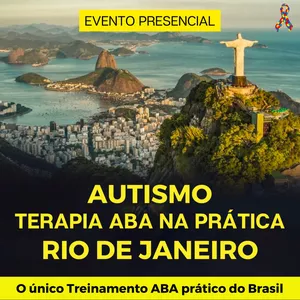 Imagem de capa para o Evento presencial Rio - 13 de julho/24 - Autismo - Terapia ABA na prática