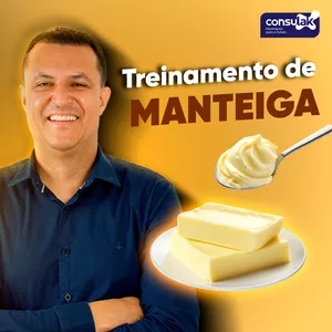 TREINAMENTO DE FABRICAÇÃO DE MANTEIGA