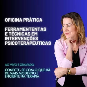 Imagem de capa para o Curso online Oficina de Ferramentas e Técnicas Terapias de 3ª Onda