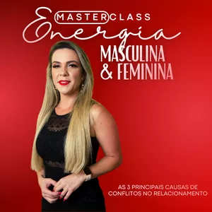 Imagem de capa para o Curso online Masterclass Energia Masculina e Feminina