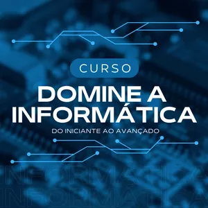 Imagem do curso Domine a Informática (Iniciante ao avançado).