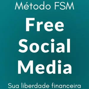 Imagem de capa para o Curso online Método FSM - Free Social Media