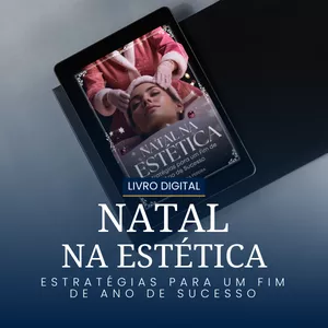 Imagem de capa para o Curso online Livro Digital Natal na Estética - Estratégias para um Fim de Ano de Sucesso