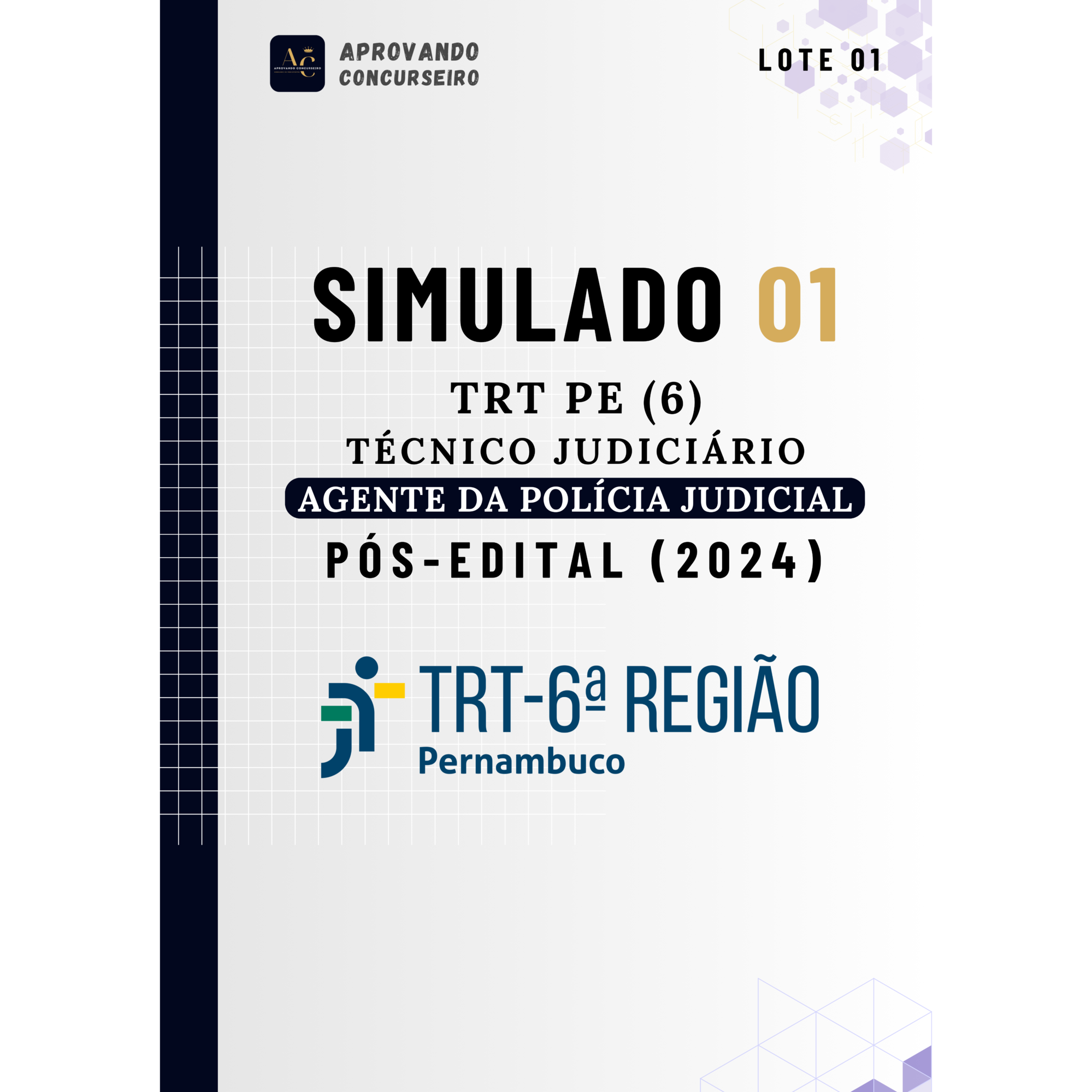 07 Simulados TRT 6ª Região (Pernambuco) - Agente da Polícia Judicial (Pós edital 2024)