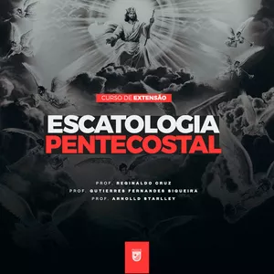 Imagem de capa para o Curso online Escatologia Pentecostal