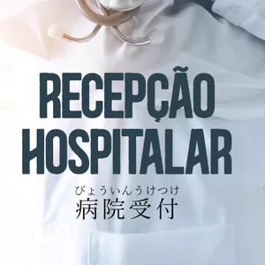 Imagem do curso E-book Linguagem Hospitalar no Japão