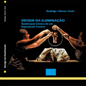 Imagem de capa para o Ebook Design da Iluminação - Iluminação Cênica de um Espetáculo Teatral