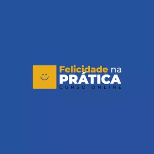 Imagem de capa para o Curso online Felicidade na Prática