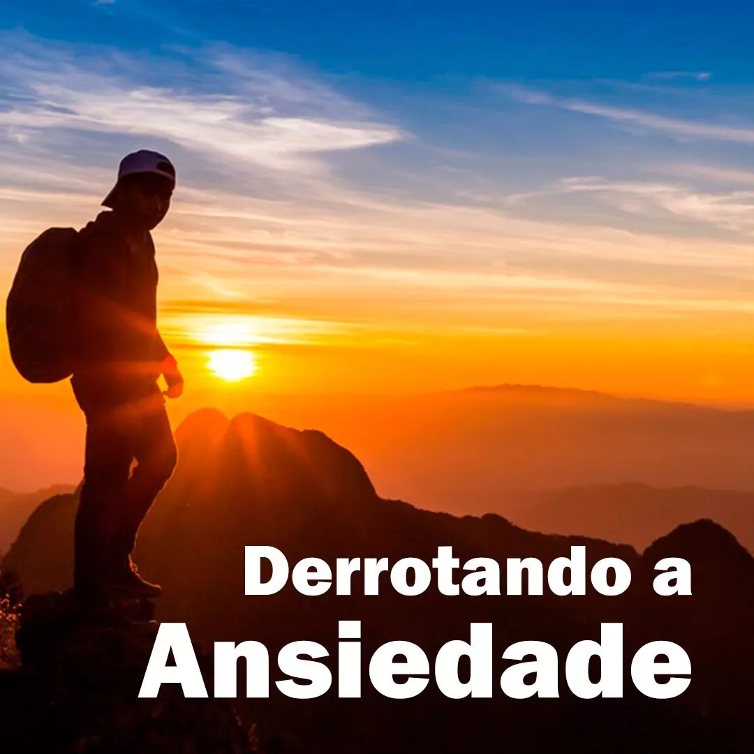Derrotando a Ansiedade — imagem 2