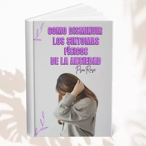 Imagen de portada para Ebook ¿CÓMO DISMINUIR LOS SÍNTOMAS FÍSICOS DE LA ANSIEDAD?