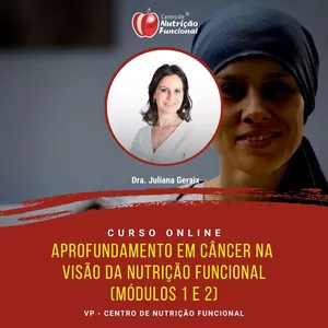 Imagem de capa para o Curso online Aprofundamento em Câncer na Visão da Nutrição Funcional (Mód 1 e 2)