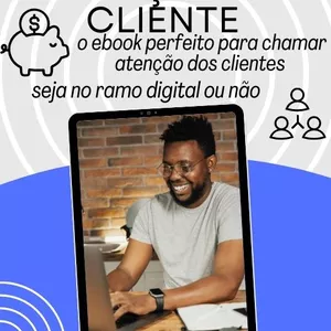 Imagem de capa para o Ebook Dominando a Arte de Chamar a Atenção dos Cliente