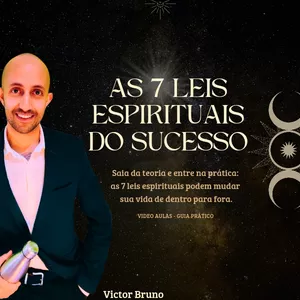 Imagem de As 7 Leis Espirituais do Sucesso criado por Victor Bruno na hotmart