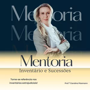 Imagem de capa para o Curso online MENTORIA MASTER EM INVENTÁRIO EXTRAJUDICIAL E SUCESSÕES