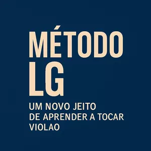 Imagem de Metodo LG um novo jeito de aprender a tocar violão  criado por LUIZ GUSTAVO na hotmart