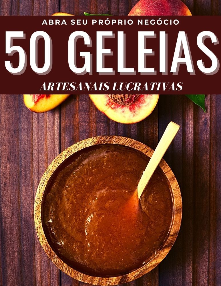 50 GELEIAS CASEIRAS