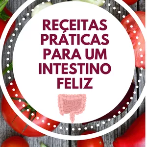 Imagem de capa para o Ebook Receitas Práticas para um Intestino Feliz