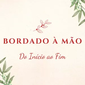 Imagem de BORDADO À MÃO DO INÍCIO AO FIM criado por Cláudia Jane Gomes na hotmart