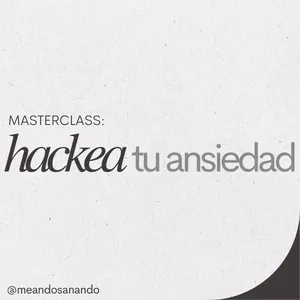 Imagen de portada para Curso online MASTERCLASS: HACKEA TU ANSIEDAD