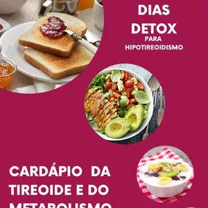 Imagem principal do produto Cardápio detox para Hipotireoidismo 
