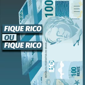 Imagem de capa para o Ebook Fique rico ou Fique rico 