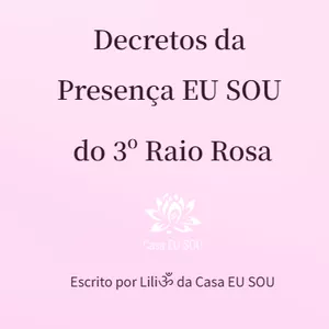 Imagem de capa para o Ebook Decretos da Presença EU SOU do 3º Raio Rosa