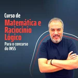 Imagem de capa para o Curso online MATEMÁTICA E RACIOCÍNIO LÓGICO PARA O INSS