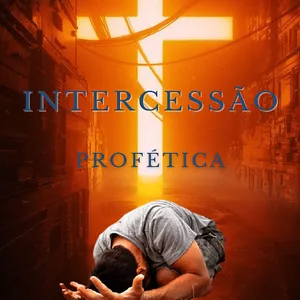 INTERCESSÃO PROFETICA