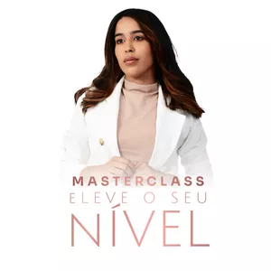 Imagem de capa para o Evento online MASTERCLASS ELEVE O SEU NÍVEL