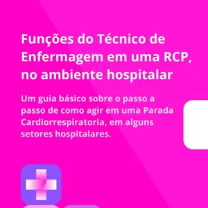 Imagem de capa para o Ebook Funções do Técnico de Enfermagem em uma RCP,  no ambiente hospitalar