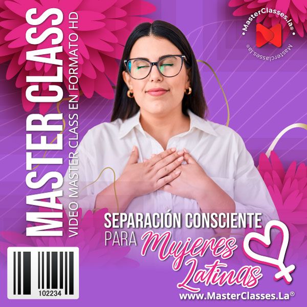 SEPARACIÓN CONSCIENTE PARA MUJERES LATINAS