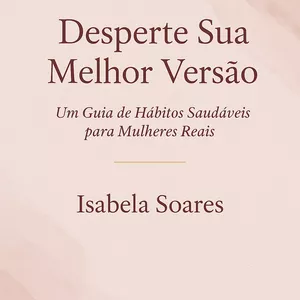 Imagem de capa para o Ebook Desperte sua melhor versão