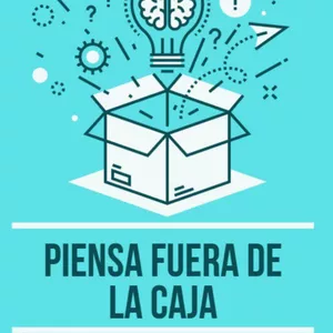 Imagen de portada para Ebook PIENSA FUERA DE LA CAJA - CAROLINA MIRA