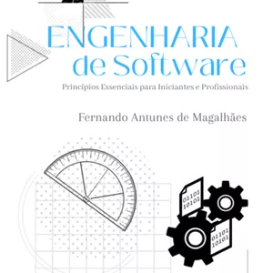 Imagem de capa para o Ebook Engenharia de Software - Princípios Essenciais para Iniciantes e Profissionais
