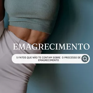Imagem de capa para o Ebook 5 Fatos que não te contam sobre o processo de Emagrecimento