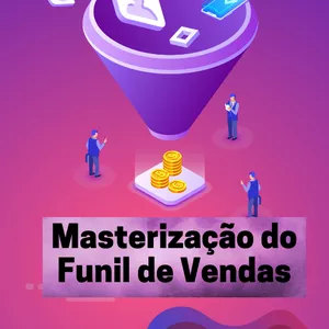Imagem de capa para o Ebook MASTERIZAÇÃO DO FUNIL DE VENDAS