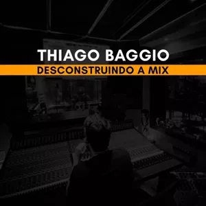 Desconstruindo a Mix
