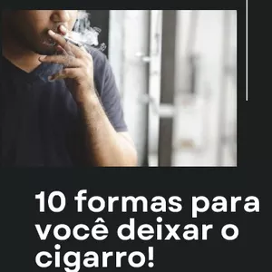 Imagem de capa para o Ebook Ebook 10 formas para você deixar o cigarro!
