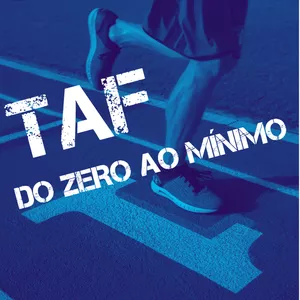 Imagem de capa para o Ebook TAF - DO ZERO AO MÍNIMO