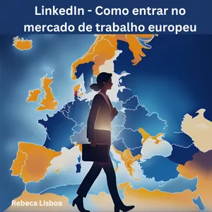 Imagem de capa para o Ebook LinkedIn - Como entrar no mercado de trabalho europeu