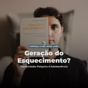 Imagem de capa para o Ebook Geração do Esquecimento? Transmissão Psíquica e Adolescência